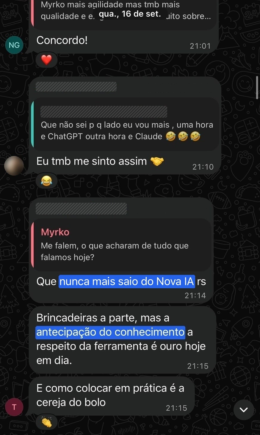Participante relata conversas e resultados após a imersão.